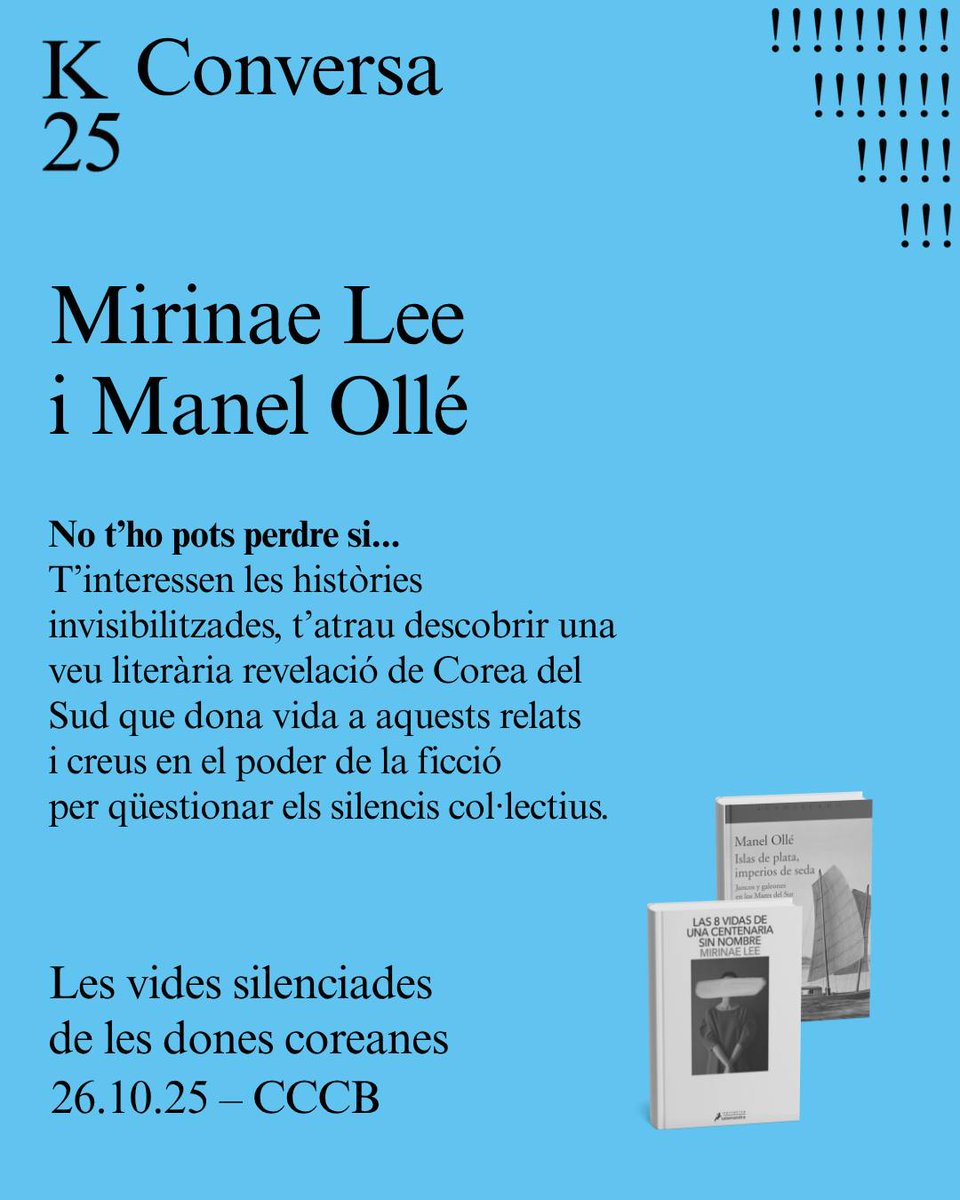 Esta mañana en el  Kosmopolis 2025:
📅12:30 a 14:00h: Conversación: Las vidas silenciadas de las mujeres coreanas. Con Mirinae Lee y Manel Ollé
📍Sala Auditori del CCCB
🎟️entradas a la venta
#kosmopolis #CCCB #literaturacoreana
Más información:
bit.ly/4pu1XEW
