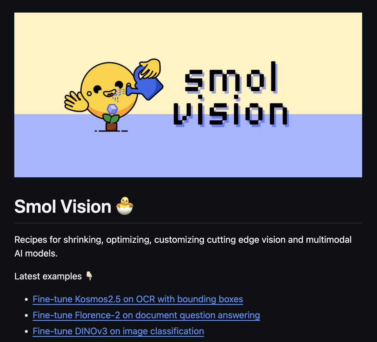 mervenoyann's tweet image. friendly reminder that I have a repo full of tutorials for vision language models, computer vision and even Omni models
from fine-tuning to distillation