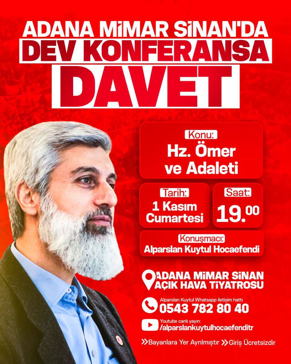 Alparslan Kuytul Hoca, Adana’da 'Hz. Ömer ve Adaleti' Konferansı ile Sevenleriyle Buluşuyor!

🗓️1 Kasım Cumartesi
⏰19.00
 📍 Adana Mimar Sinan Açık Hava Tiyatrosu

FurkanHareketinden Konferans 
#AdanadaBüyükBuluşma

#işbirliği