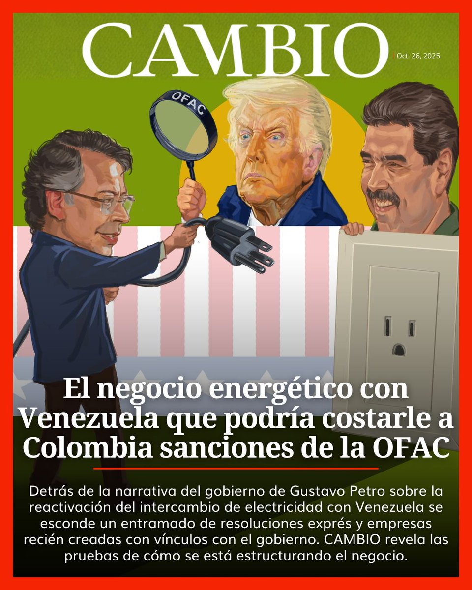 Exclusivo: CAMBIO revela cómo se está estructurando el negocio energético con Venezuela que podría costarle a Colombia sanciones. Detrás de la reactivación hay múltiples resoluciones exprés y empresas que acaban de crearse y están vinculadas con el gobierno. 👇