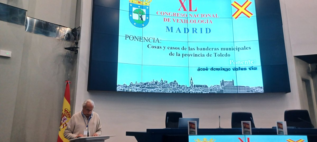 XL Congreso Nacional de Vexilología, "Cosas y casos de las banderas municipales de Toledo" por José Domingo Vales Vía