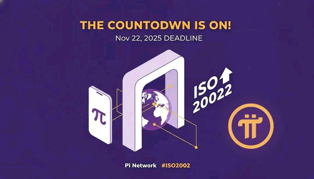 Time is running out! ⏰ As the November 22, 2025 ISO 20022 deadline approaches, Pi is preparing to connect seamlessly with the global financial system. 🌍 This marks a massive step toward real-world utility for Pioneers! 🚀 What opportunities will it unlock for you? 🔥 #PiNetwork