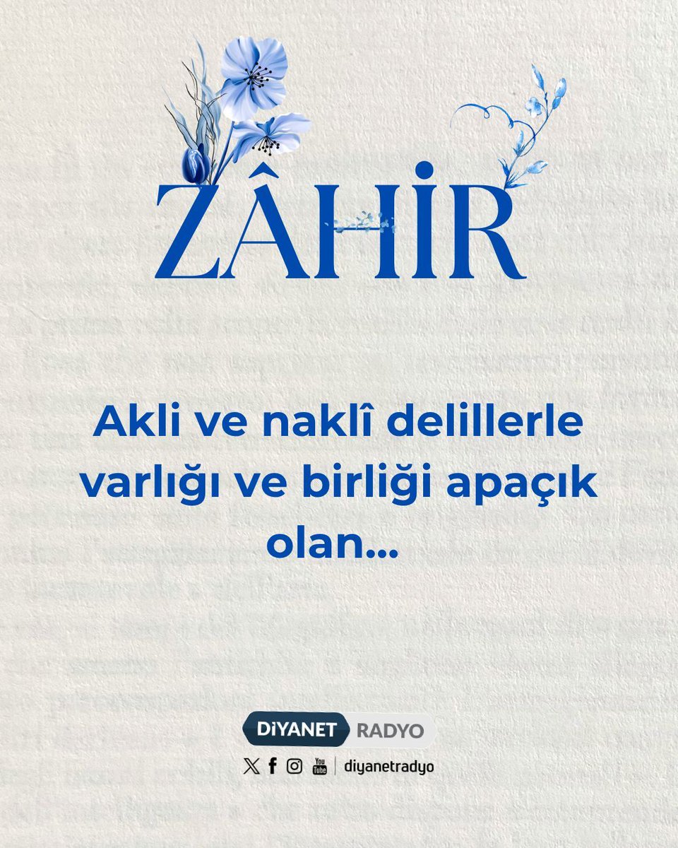 ❝ez-Zâhir❞

🪻 Akli ve naklî delillerle varlığı ve birliği apaçık olan...