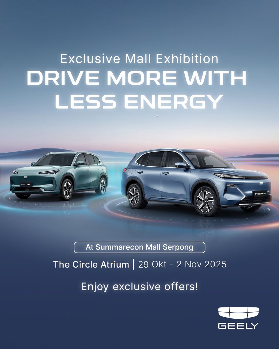Ready to meet your Geely Starray EM-i &amp; Geely EX5 in person?

Geely Starray EM-i &amp; Geely EX5 hadir langsung di Mall Exhibition! Saatnya lihat desain elegan dan teknologi canggihnya dari dekat.

📅: 29 Oktober - 2 November 2025
📍: The Circle Atrium, Summarecon Mall Serpong

See