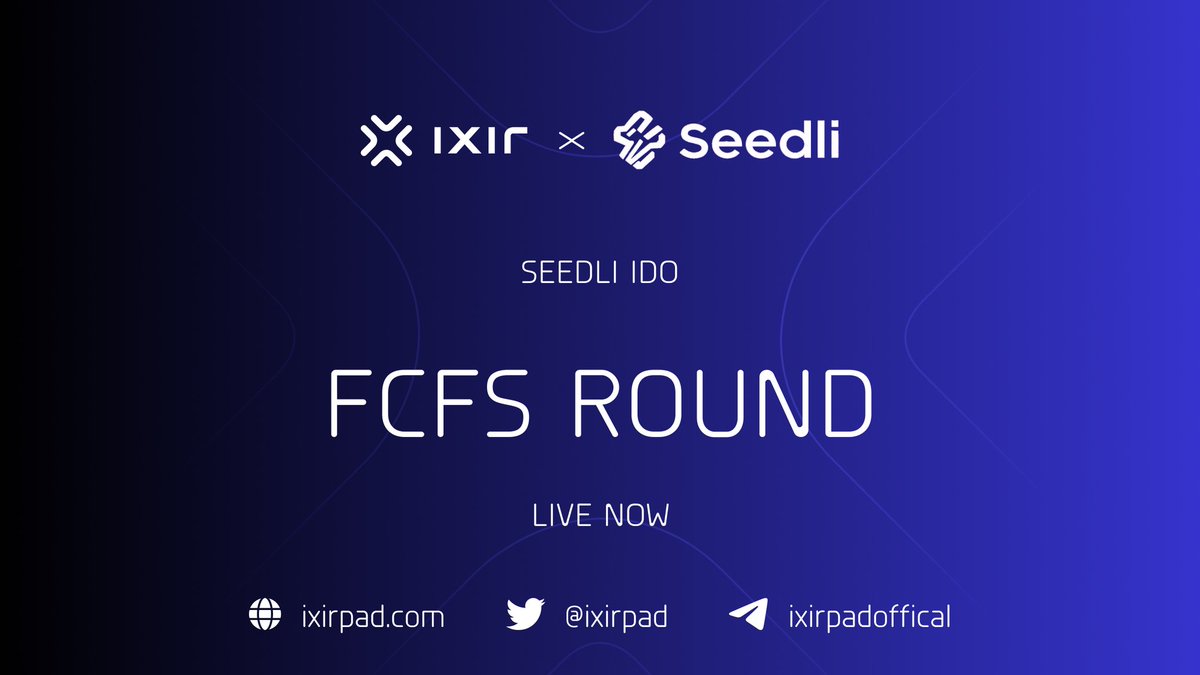 🚀 <a href="/SeedliCapital/">Seedli Capital</a> FCFS ROUND IS LIVE! 🚀

🔥 Don’t miss the earliest entry into $SEEDLI!

🔗 Buy now on IxirPad: ixirpad.com/launchpad

📅 IDO Time:
⏰ 26 October | 11:00 - 14:00 UTC

📖 Details: t.me/ixirpadoffical
