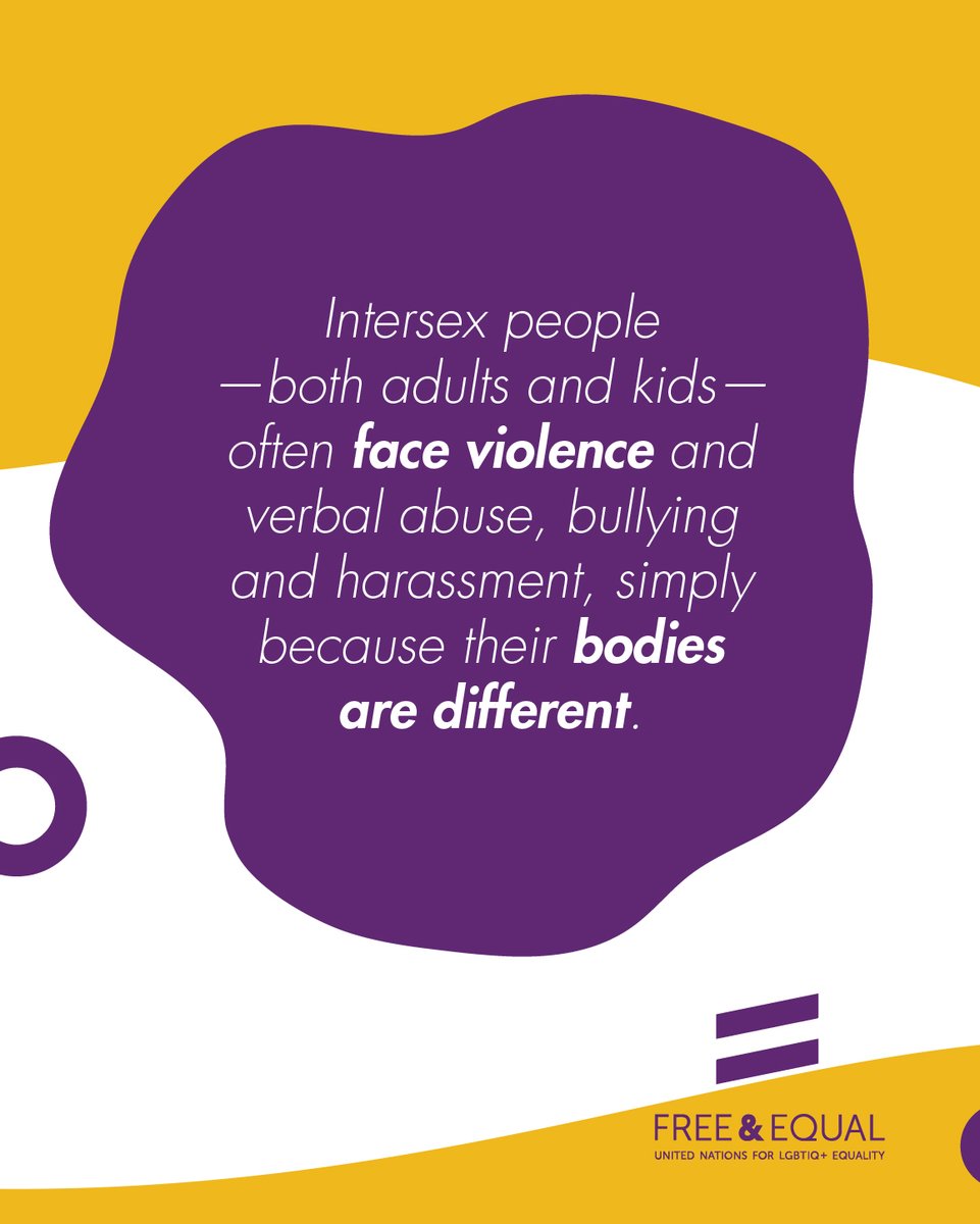 It's #IntersexAwareness day! Today's must-read: new report from <a href="/UNHumanRights/">UN Human Rights</a> documents violence, discrimination and harmful practices against intersex people around the world and highlights recommendations and good practices to address challenges.