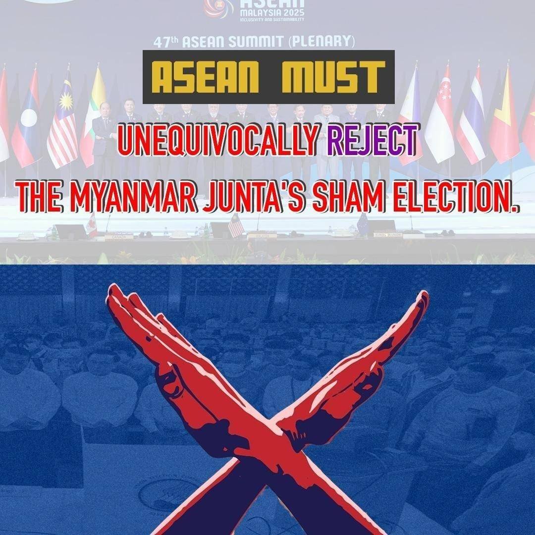 DemocracyMM's tweet photo. @ASEAN must UNEQUIVOCALLY REJECT the #Myanmar junta's sham election. REFUSE to send observers or provide any form of technical or political support. STAND FIRMLY in solidarity with the people of Myanmar and their legitimate democratic representatives. 
#RejectShamElection https://t.co/McBu9qN7yZ