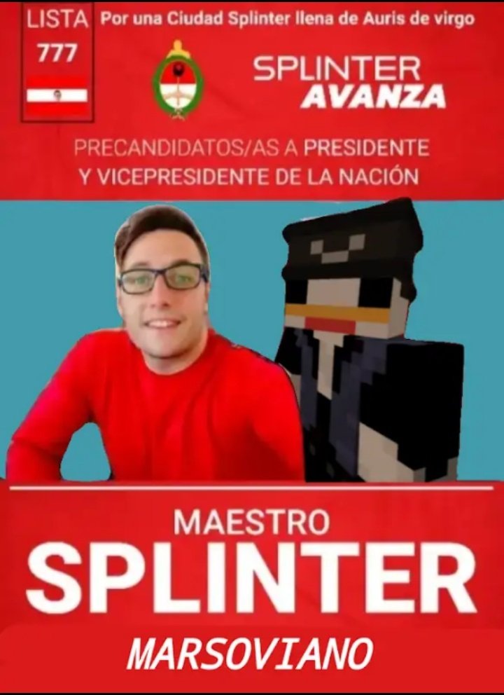 ooc_Splinter_TM's tweet image. Hoy se vota: Splinter avanza, por una Argentina mejor, sin topos en el chat ni moderadores corruptos en el poder.
Por una ciudad llena de auris de Virgo, cafeteras, propiedades y sin impuestos a los gordos compu.
