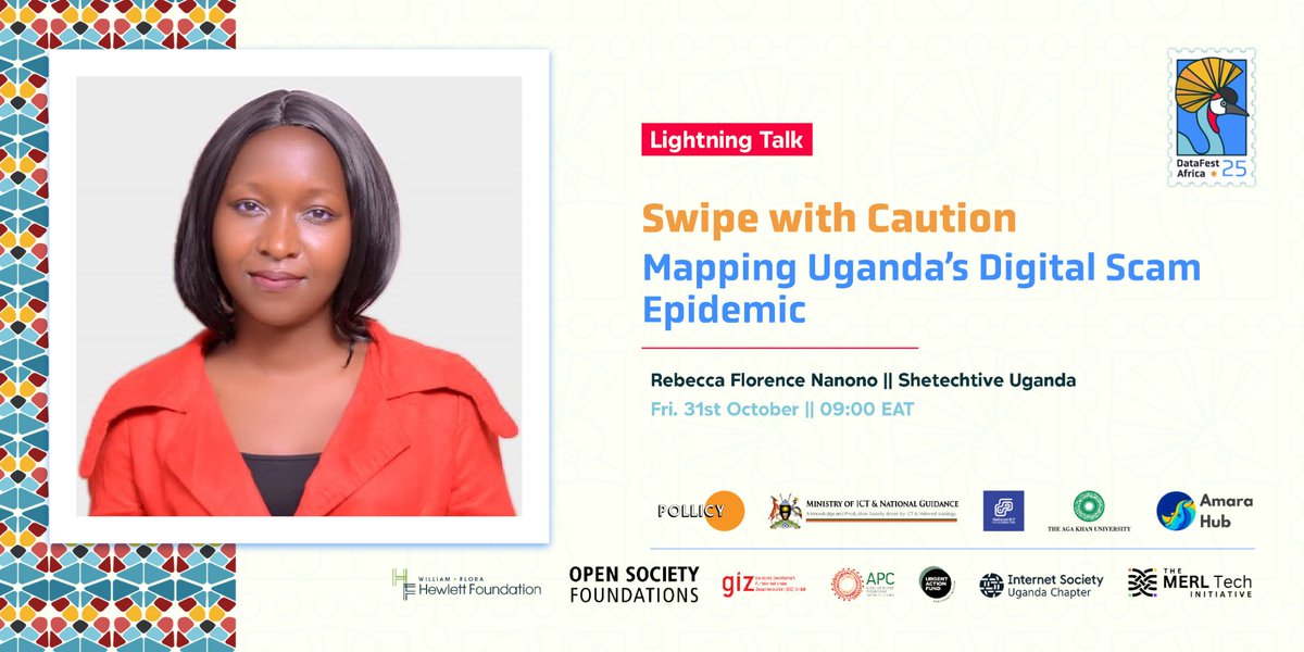 nanono_rebecca's tweet photo. I will be presenting “Swipe with Caution: Mapping Uganda’s Digital Scam Epidemic”, uncovering how online scams are spread across Uganda+ platforms, and why cyber safety training is urgent now at Data Fest Africa 2025 organized by @PollicyOrg 

#DataFestAfrica2025 https://t.co/0i9QJPUcxh