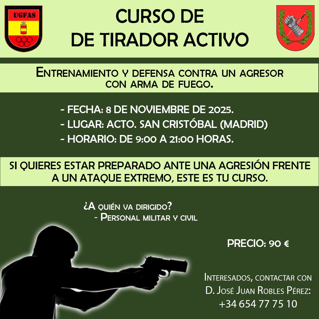 UGFAS_'s tweet image. 🚨 Curso UGFAS · Respuesta ante Tirador Activo
📅 8 noviembre · Madrid
💶 90 €
📲 +34 654 77 75 10
⚠️ Plazas limitadas. No te quedes fuera.
#UGFAS #FormaciónTáctica #CCCIO #Seguridad