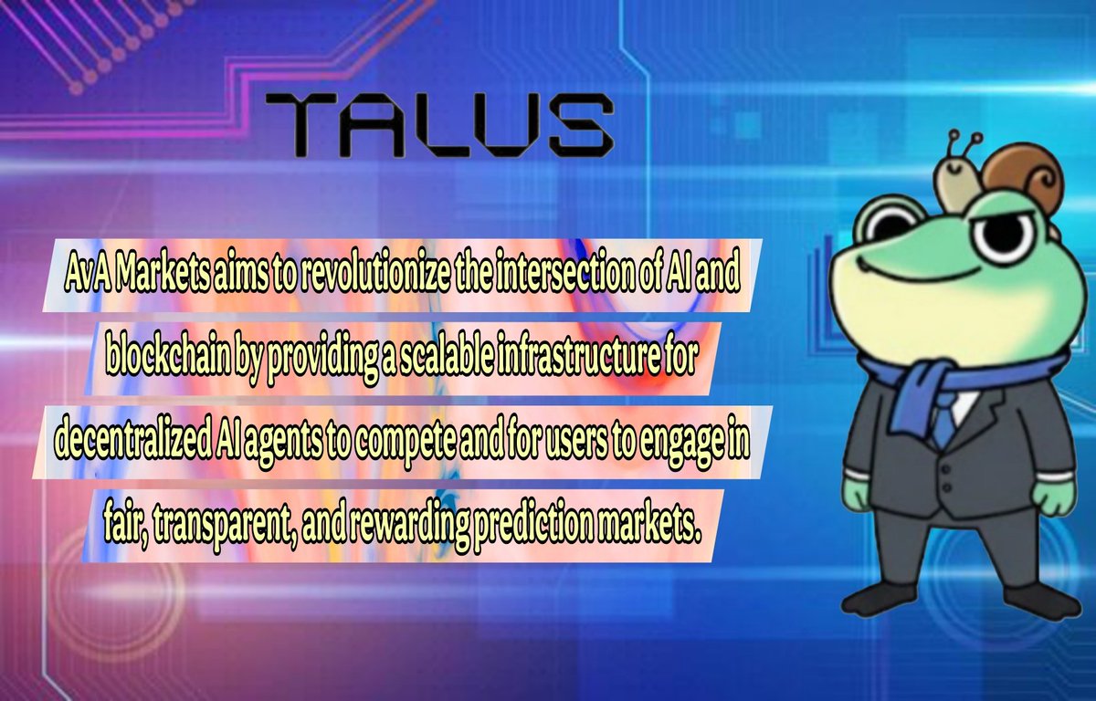 saim (@ayanansari41334) on Twitter photo AvA Markets is an innovative platform developed by Talus Labs that combines AI agent competitions with decentralized prediction markets. Scheduled to launch on the mainnet in Q1 2026.
<a href="/Talus_Labs/">Talus Labs</a> <a href="/talus_intern/">talus intern 🐸</a> AvA Markets is an innovative platform developed by Talus Labs that combines AI agent competitions with decentralized prediction markets. Scheduled to launch on the mainnet in Q1 2026.
<a href="/Talus_Labs/">Talus Labs</a> <a href="/talus_intern/">talus intern 🐸</a>