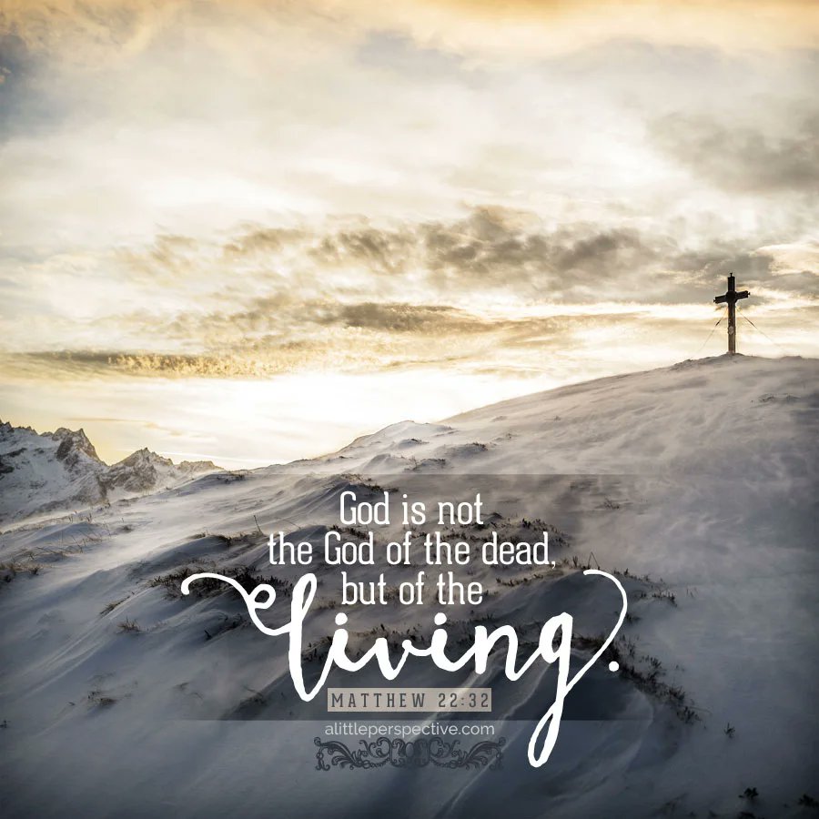 DentonKollar's tweet image. “But concerning the resurrection of the dead, have you not read what was spoken to you by God, saying,

‘I am the God of Abraham, the God of Isaac, and the God of Jacob’?

God is not the God of the dead, but of the living.”

- Matthew 22:31-32 (NKJV)

#Jesus #Christ #eternalLife