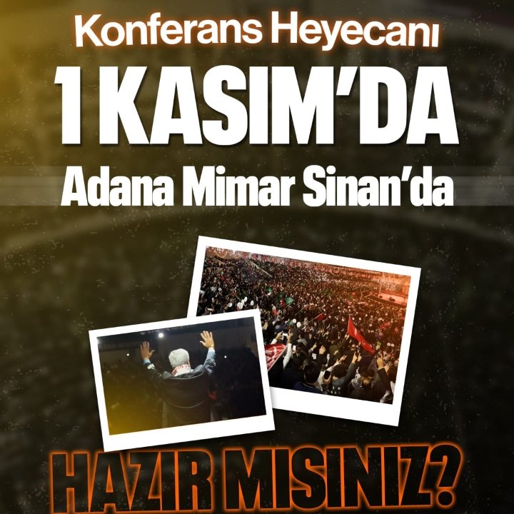 FurkanHareketinden Konferans 
#AdanadaBüyükBuluşma