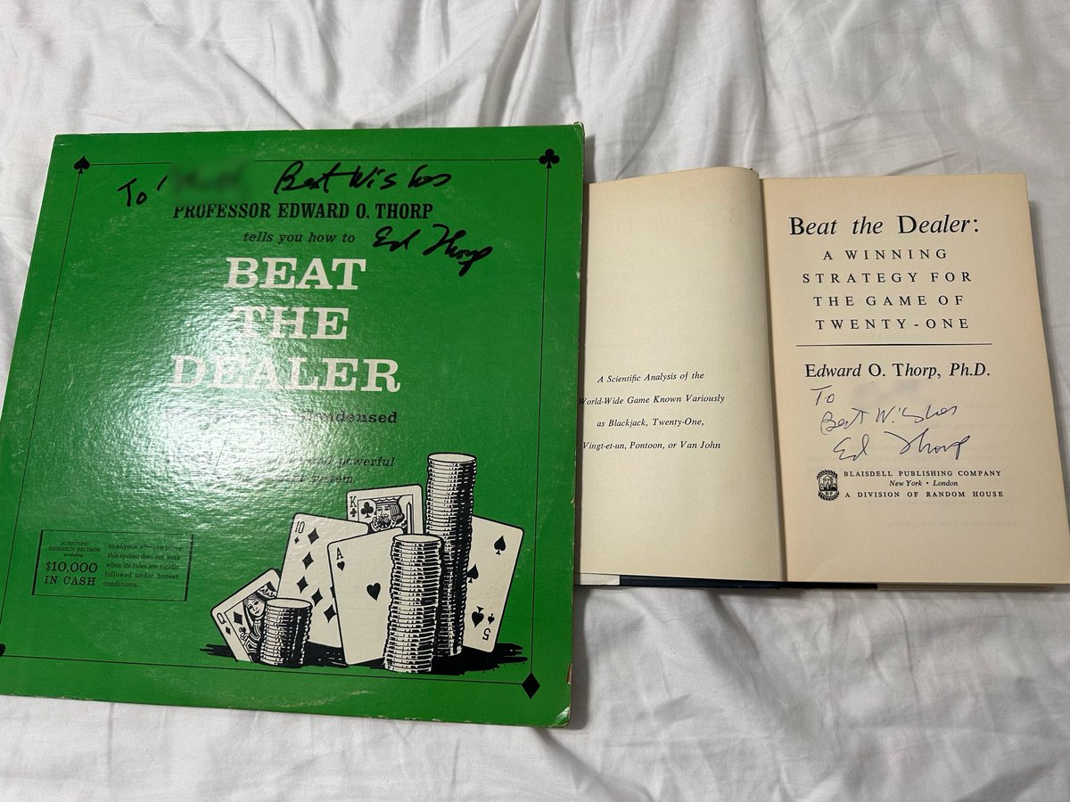 I had the honor of meeting Ed Thorp last night, and he was nice enough to sign a couple of my items from my collection, including my 1962 first edition of Beat the Dealer.
