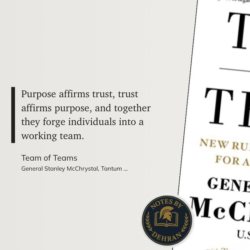DehranNotes's tweet image. 10 points emphasising that Trust is Over Efficiency: How Great Teams Adapt Fast

1) Purpose affirms trust, and trust affirms purpose—together they forge real teams. See the “trust–purpose loop” in Team of Teams.