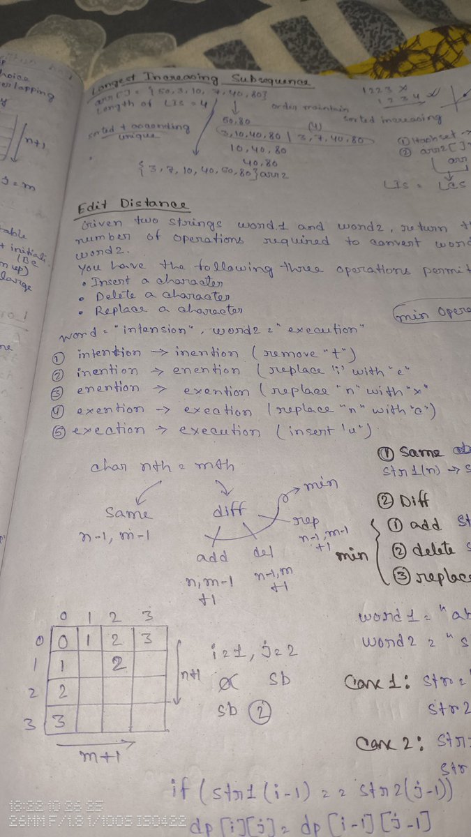 BishwajitG03's tweet image. Day 88–92 | Sigma 7.0 | #100DaysOfCode
Learned:
🔹 Rod Cutting
🔹 LCS (All 3 Approaches)
🔹 Longest Common Substring
🔹 LIS
🔹 Edit Distance
Thanks @ShradhaKhapra_ Ma’am &amp; @ApnacollegeX 🙏
#DSA #DynamicProgramming #ApnaCollege #ShradhaKhapra #CodingJourney