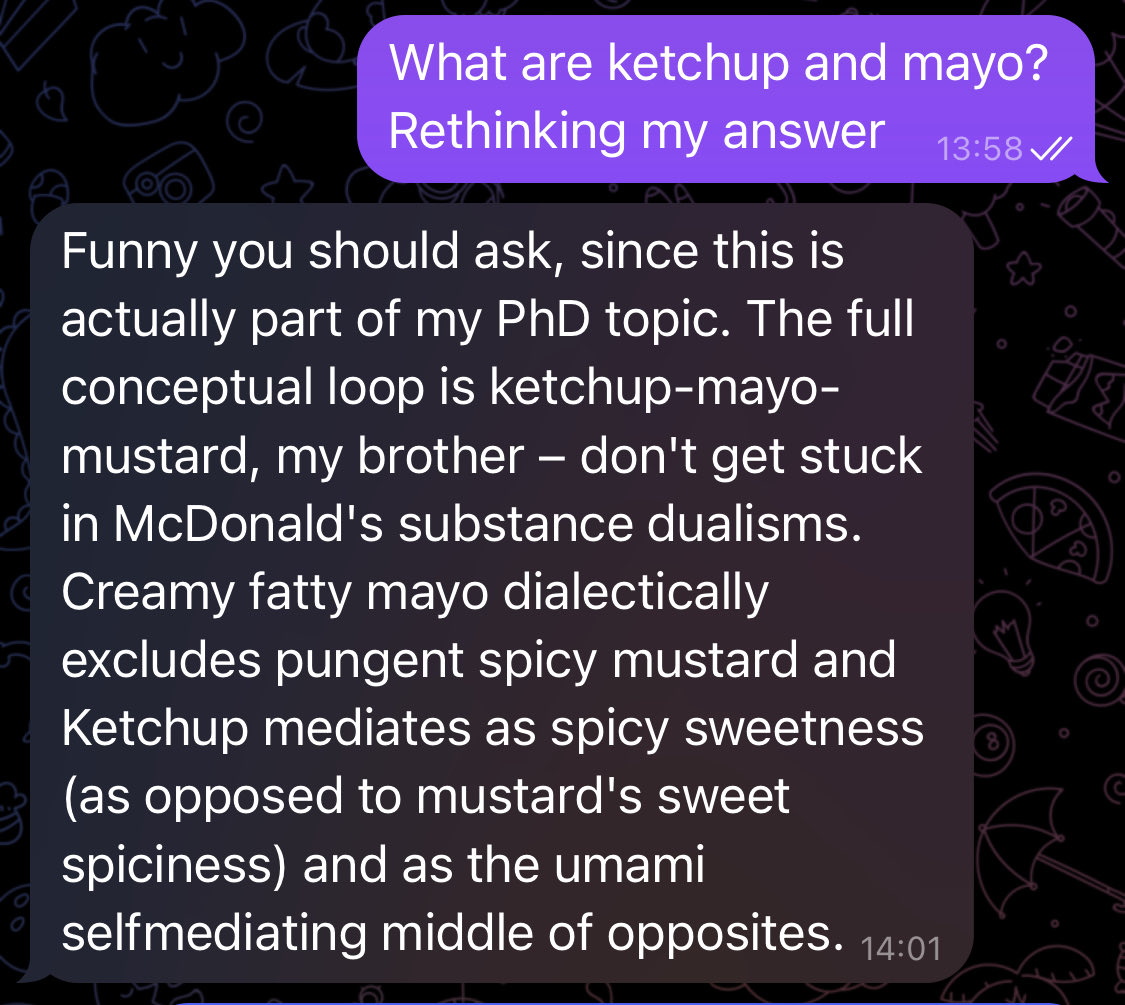 Beware the dialectics of mayonnaise!