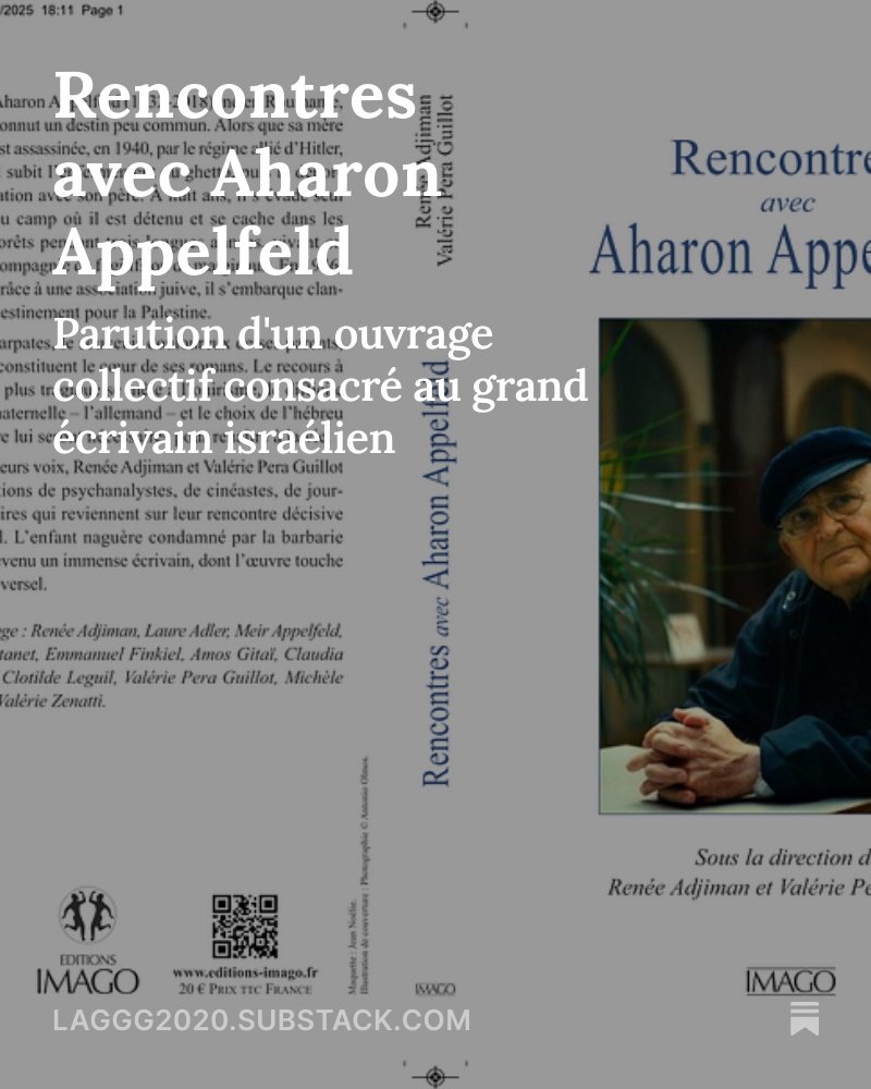 SZagdanski's tweet image. Rencontres avec Aharon Appelfeld, by @SZagdanski open.substack.com/pub/laggg2020/…