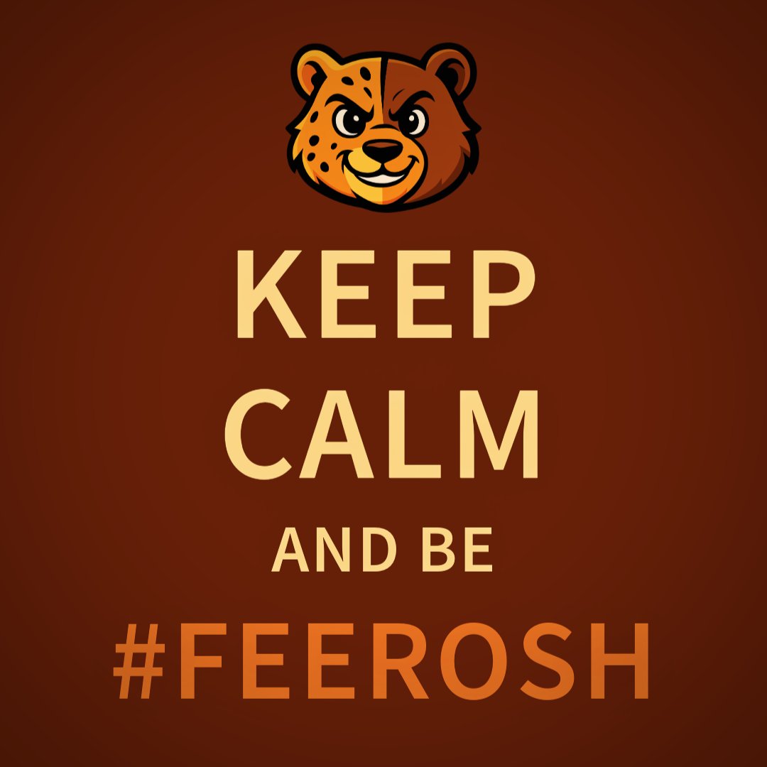 Keep calm and be #Feerosh 😼🐻
