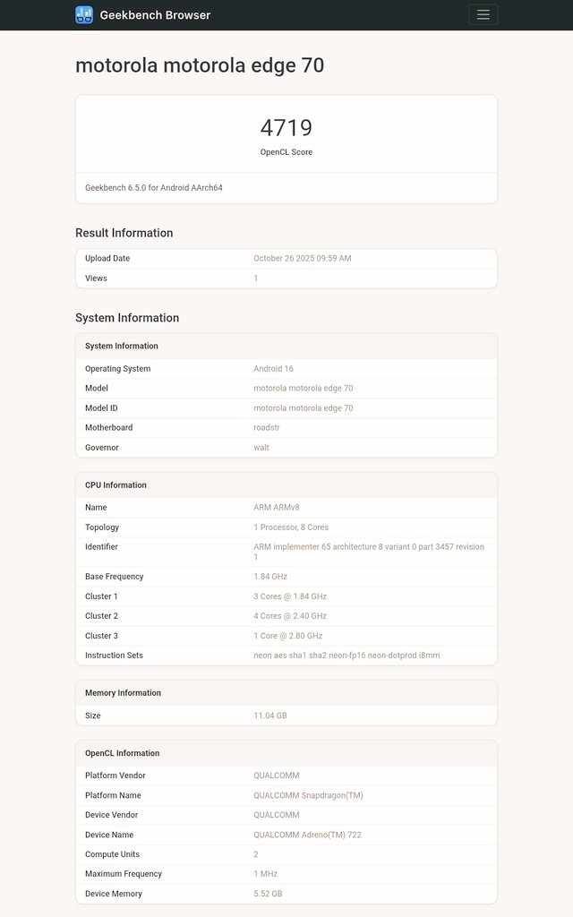 NilsLiveTech's tweet image. Motorola Edge 70 confirmed with the powerful Snapdragon 7Gen 4SoC, revealed on Geekbench

Specifications
👉🔳 Snapdragon 7 Gen 4 chip
✅3 Cores @ 1.84 GHz
✅4 Cores @ 2.40 GHz
✅1 Core @ 2.80 GHz
👉🎮 Adreno 722 GPU
✅ Android 16
✅ 12GB RAM

 #MotorolaEdge70 #tech
#NilsTechLive