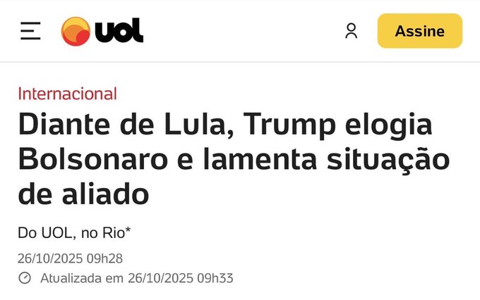 Screenshot displays UOL news website header with orange sun logo and Assine button on top left, user profile icon on top right, Internacional section title in bold, main headline Apesar de Lula Trump elogia Bolsonaro e lamenta situação de aliado in large black text, subtitle Do UOL no Rio below it, date 26/10/2025 09h38 and publication time in smaller text at bottom.