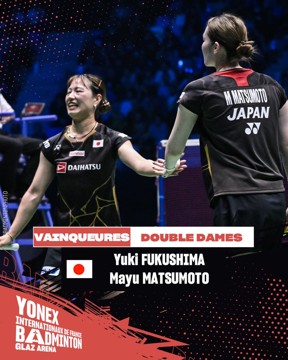FUKUSHIMA/MATSUMOTO 🇯🇵 are the 2025 #FrenchOpen women's doubles champions!  Congratulations!
Final score : 17/21 21/18 21/15

FUKUSHIMA/MATSUMOTO 🇯🇵 sont sacrées championnes de l’édition 2025 des #YonexIFB !
Félicitations !
Score final : 17/21 21/18 21/15