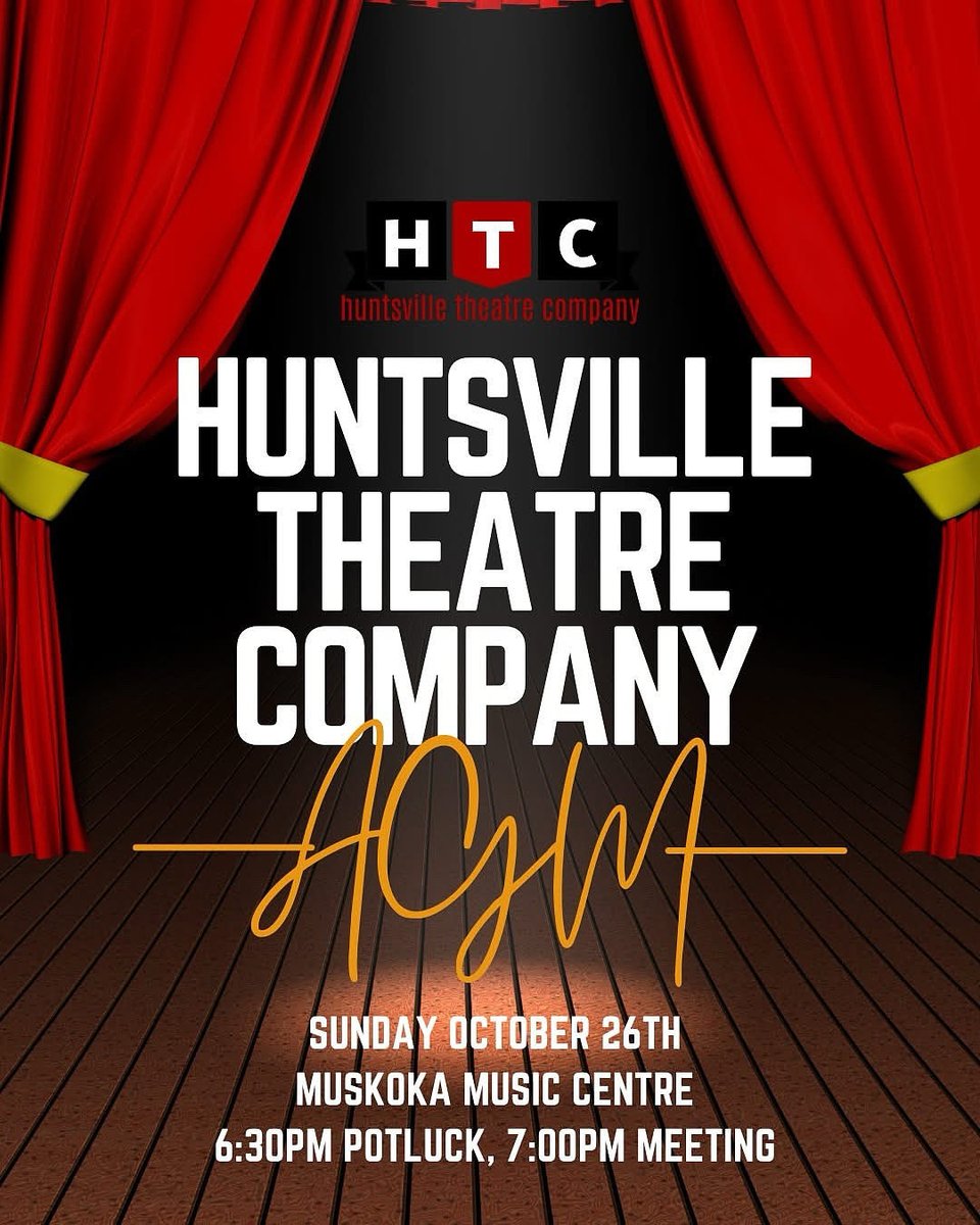 TONIGHT'S the night to talk about all things theatrical! 🤩

HTC Annual General Meeting 2025
Sunday October 26th
6:30pm Potluck
7pm Meeting
Muskoka Music Centre

#livetheatre #agm #muskoka #supportlocal