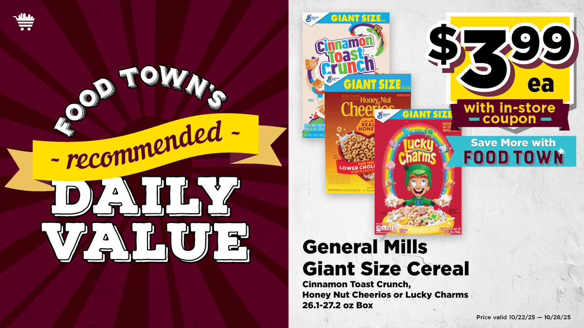 It's your Food Town RDV — General Mills Cereal (Cinnamon Toast Crunch, Honey Nut Cheerios or Lucky Charms), 26.1–27.2 oz Box, $3.99 ea with instore coupon (save more with Food Town+)
(Through 10/28/25) #deals #everydayvalues #foodtownhouston #groceryhaul