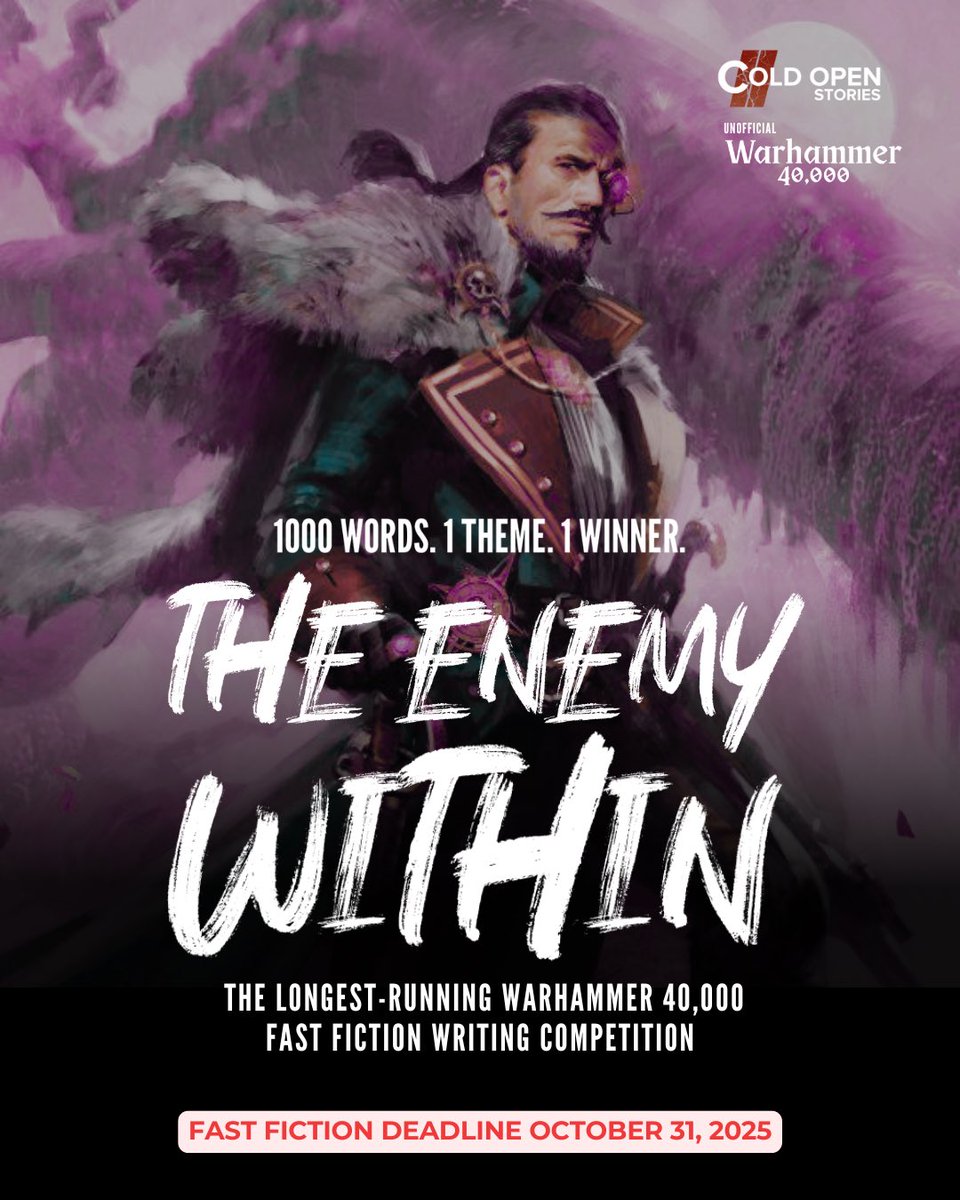 ColdOpenStories's tweet image. 💀 📣 This is your reminder that our Fast Fiction writing contest ends THIS FRIDAY NIGHT! Get to scribblin&apos;, boils and ghouls!

Learn more about our Warhammer 40,000 competition and enter before the end of Oct 31st ✍️ 
40k.coldopenstories.com/fiction/writin…