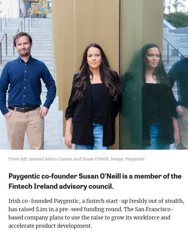 In Silicon Republic: Irish co-founded fintech Paygentic raises $2m in pre-seed round.

Paygentic is a billing and payments platform for AI-native and agent-driven products. The company was co-founded by Susan O'Neil, an alumna of our programme in Waterfo… instagr.am/p/DQRxCwGiik9/