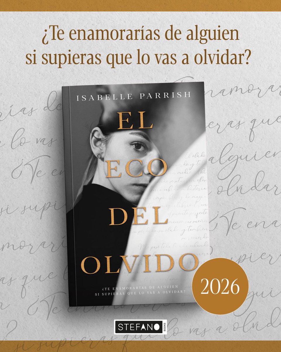 lsabelleParrish's tweet image. El eco del olvido.

Febrero de 2026 en librerías.

¿Te enamorarías de alguien si supieras que lo vas a olvidar?

Pronto empieza el viaje 🤎 @Stefano_Books