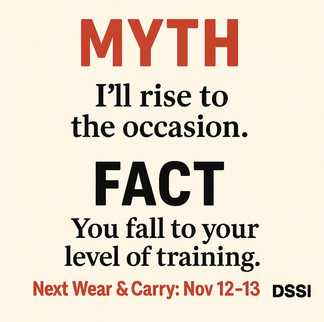 dssimd's tweet image. Myth: “I’ll rise to the occasion.”
Fact: You fall to your level of training.
Build the reps now so you have them when it counts.
Next Wear &amp;amp; Carry: Nov 12–13 • Prepay &amp;amp; save $25
👉 Save your seat: [dssimd.com/firearms-train…]