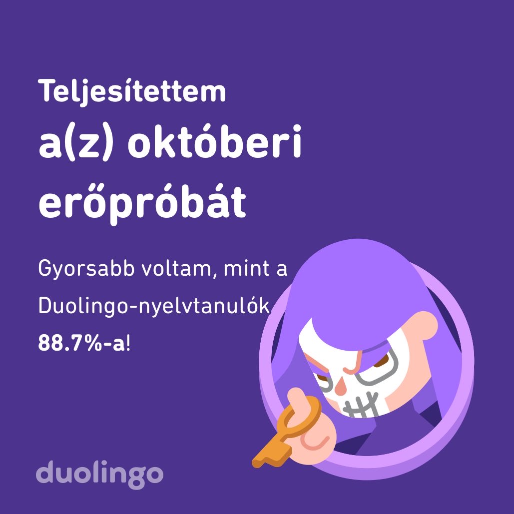 hhaca92's tweet photo. Gyorsabban teljesítettem a(z) Októberi erőpróba erőpróbát, mint a Duolingo-nyelvtanulók 88.7%-a! https://t.co/HPZptBdmqW