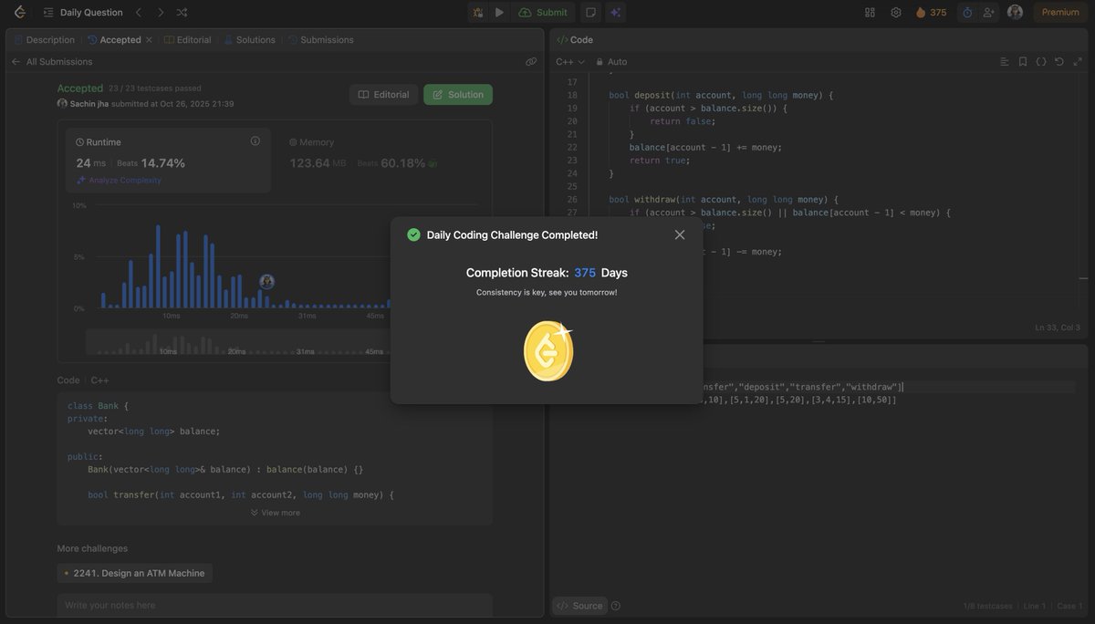 Sachin25660937's tweet image. 🌅 Day 14 of #100DaysOfCode
Got a bit late due to Chhath Puja, but didn’t break the streak!
Solved LC 2043 – Simple Bank System ✅
🏦 Clean class design
💳 Deposit/Withdraw/Transfer
✅ Validity checks
Consistency > perfection
#LeetCode #ChhathPuja #BuildInPublic #DSA
