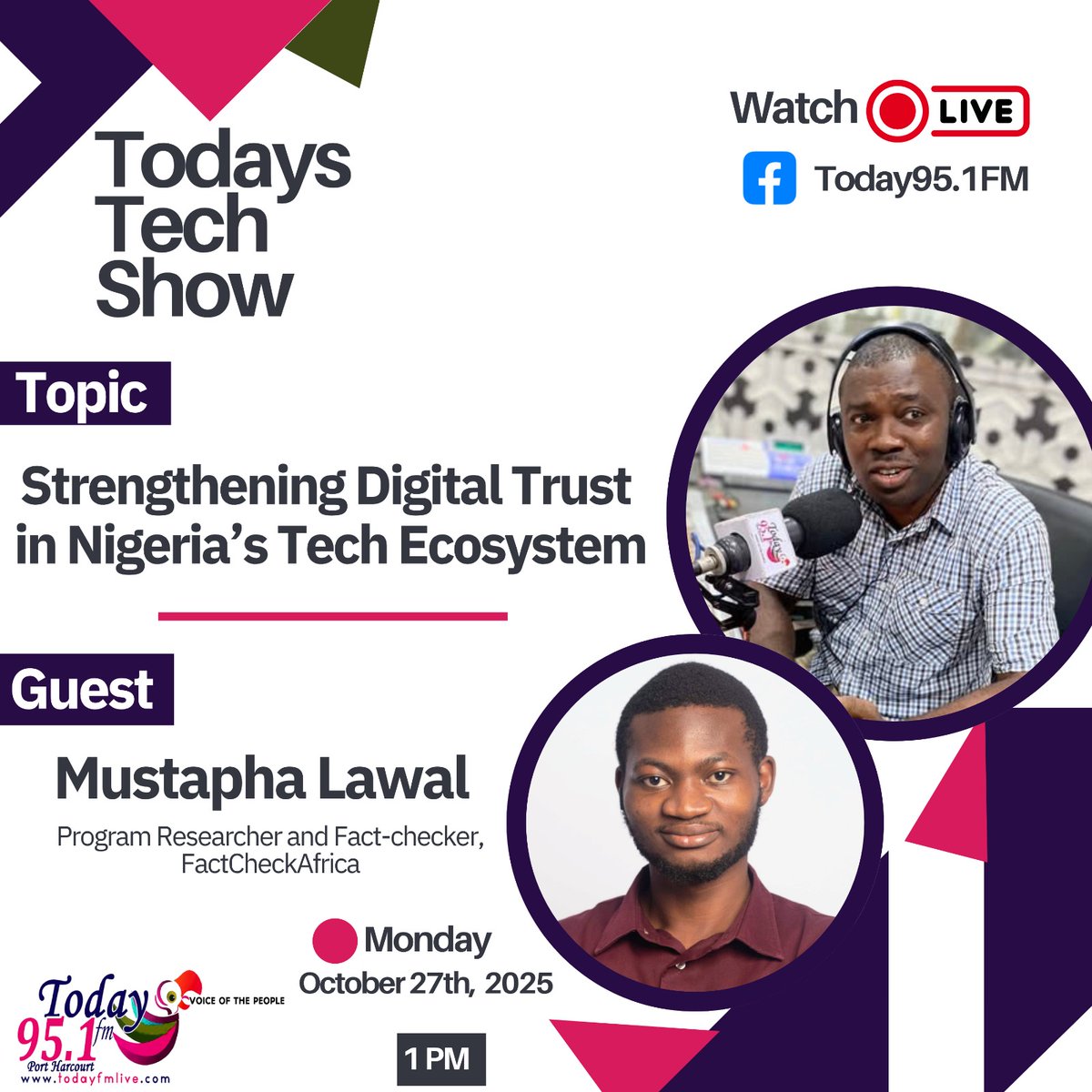 TodayFM951's tweet photo. #TodaysTechShow
This Monday, Oct 27, 2025 — 1:30 PM, we dive into: Digital Trust in Nigeria’s Tech Ecosystem.
Guest: Mustapha Lawal, Program Researcher & Fact-checker, at @FactC_Africa
#FactOrFake #DigitalTrust #TechInNigeria https://t.co/FUwVypxRb3