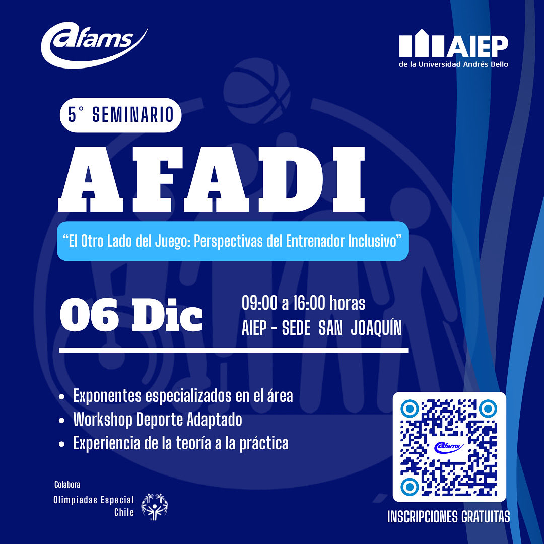 afamsoficial's tweet image. 5° Seminario AFADI 2025: El Otro Lado del Juego
📅 06/12 | 09:00-16:00 | AIEP San Joaquín
💬 Capacitación en deporte inclusivo y adaptado con teoría, práctica y workshop.
🎟️ Inscripción gratuita – cupos vía QR

#AFAMS #AFADI #DeporteAdaptado #Inclusión
