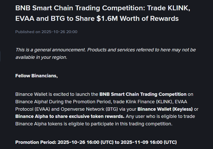 Trading Competition on #BinanceAlpha 

Trade $KLINK, $EVAA and $BTG to Share $1.6M Worth of Rewards