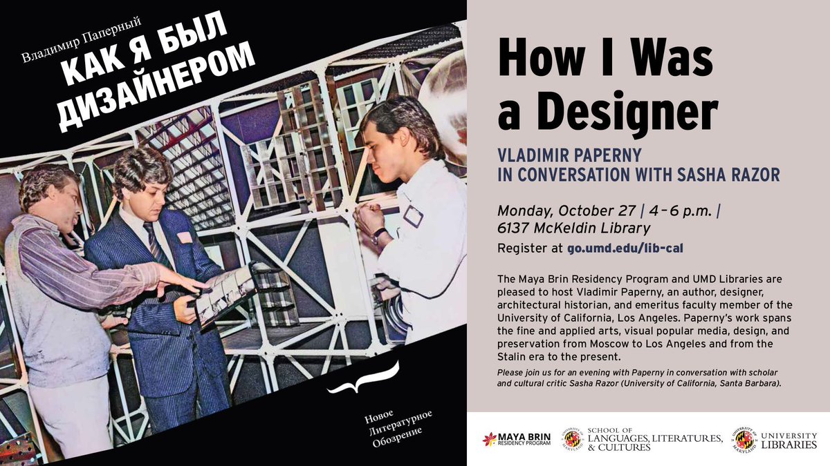 We're hosting a conversation with UMD Maya Brin Resident and architectural historian Vladimir Paperny TOMORROW in McKeldin Library at 4pm! 
Click below to sign up and for more information on the event.

umd.libcal.com/event/15355388
