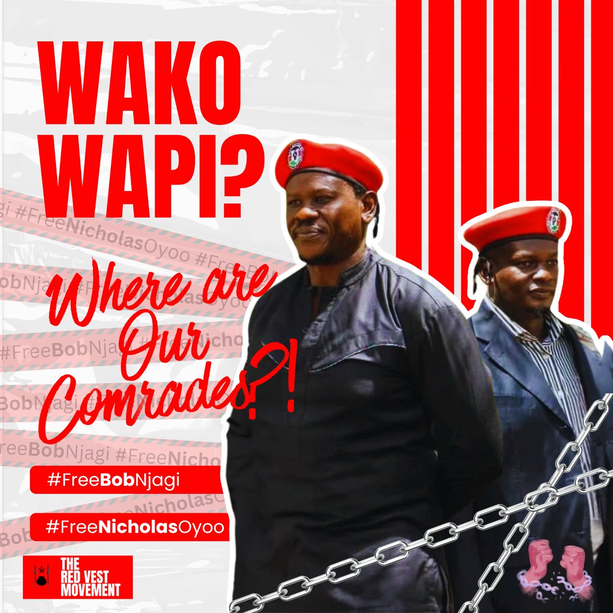 RedVestsProtest's tweet image. There are unconfirmed claims that One of Kenya's citizens abducted in Uganda was killed. 
We demand truth. 
We demand Dignity for their family. 
We demand Freedom. 
Where are they? 
#WakoWapi 
#FreeBobNJagi. #freetheactivists #FreeNicholasOyoo.