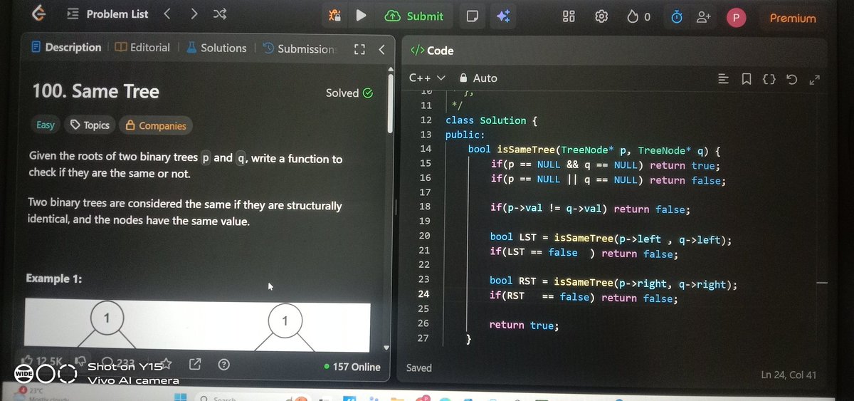 pranav_hegde80's tweet image. 🌳 Day 240/365 #365DaysOfCode ✅
Solved :Same Tree🌲
🔍 Task: Check if two binary trees 🌴🌴 are structurally identical &amp; have same node values!
➡️ Base: both null ✅
➡️ One null ❌
➡️ Compare val + recurse left/right 🌿
#CPP #LeetCode
#DSA #ProblemSolving #Coding #BinaryTree