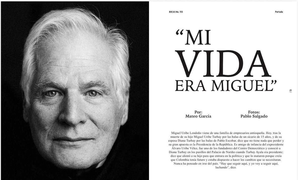 Tremenda entrevista de <a href="/teomagar/">Mateo García</a> en <a href="/RevistaBOCAS/">Revista BOCAS</a> a <a href="/migueluribel/">Miguel Uribe</a> "¿Cuáles son las conversaciones que tiene con Alejandro, su nieto? Hablamos de todo, es un niñosorprendente(...) solo una vez me hablódel papá. Me dijo hace unas semanas: "Me hicieron mucho daño matando a mi papá".