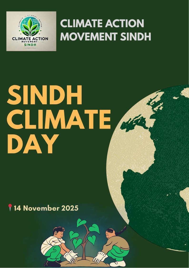 ڪلائمٽ ايڪشن موومينٽ طرفان ھن سال
سنڌ ڪلائمٽ ڊي 14 نومبر
ھي ڏينھن رکڻ جو مقصد سنڌ واسين کي موسمياتي تبديلي حوالي سان ڄاڻ ڏيڻ ۽ سنڌ ماحوليات جو ڪيس اجاگر ڪرڻ آھي
سمورن سنڌ واسين کي سهڪار جي  اپيل ڪجي ٿي
<a href="/akhtarb1/">Akhtar Banbhan</a> <a href="/KhanzadiMurtaza/">Khanzadi Kapri</a> <a href="/Aww_yaz/">Ayaz</a> <a href="/ahmed_Code26/">Ꭺhmed_احمد</a> <a href="/AamirSiming/">Ali Aamir</a> <a href="/Sindh_Climate/">Climate Action Movement Sindh</a>