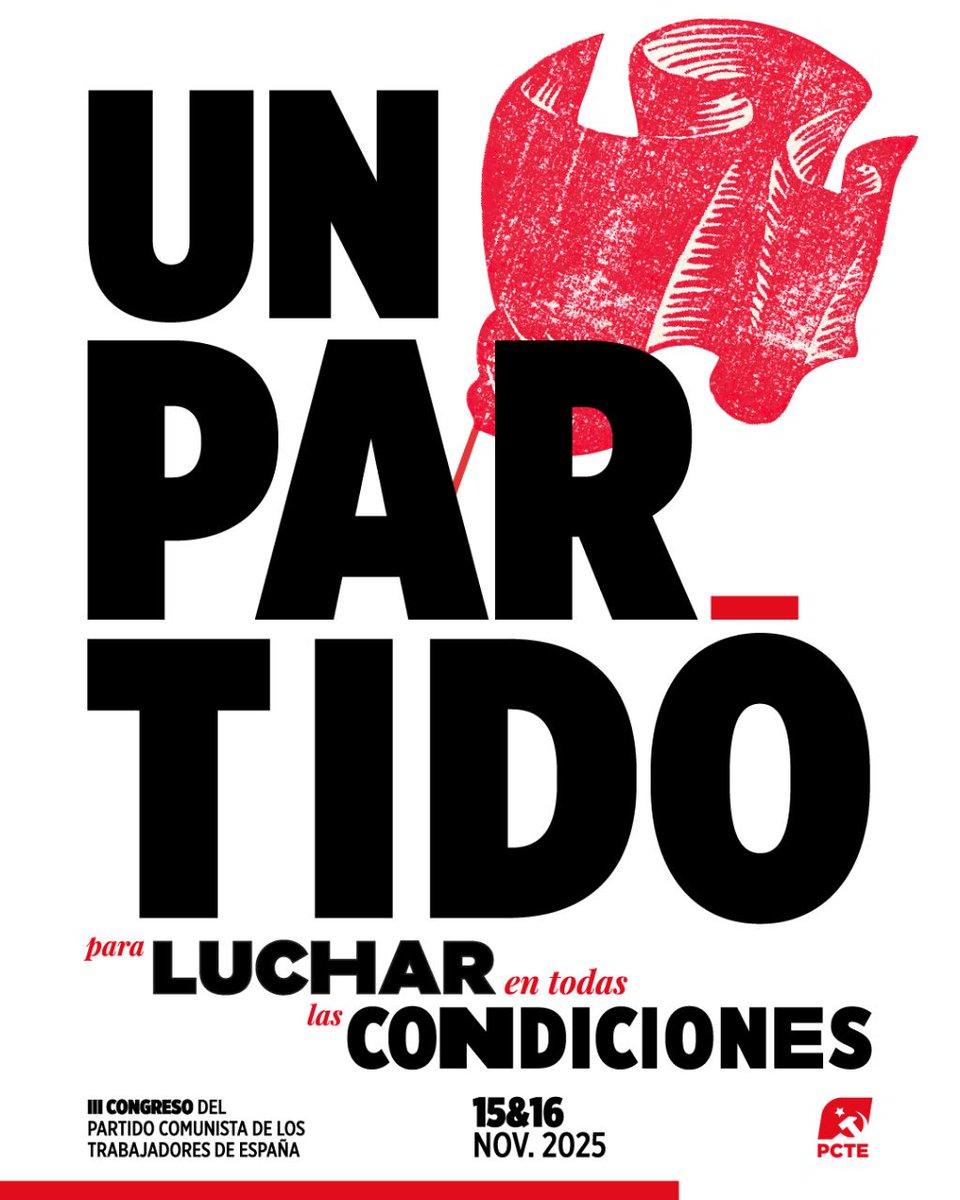 🚩 III Congreso del PCTE: Un Partido para luchar en todas las condiciones

Los próximos 15 y 16 de noviembre, delegados y delegadas de todo el país se reunirán en Madrid para culminar un amplio proceso de debate y reflexión colectiva desarrollado durante meses por la militancia