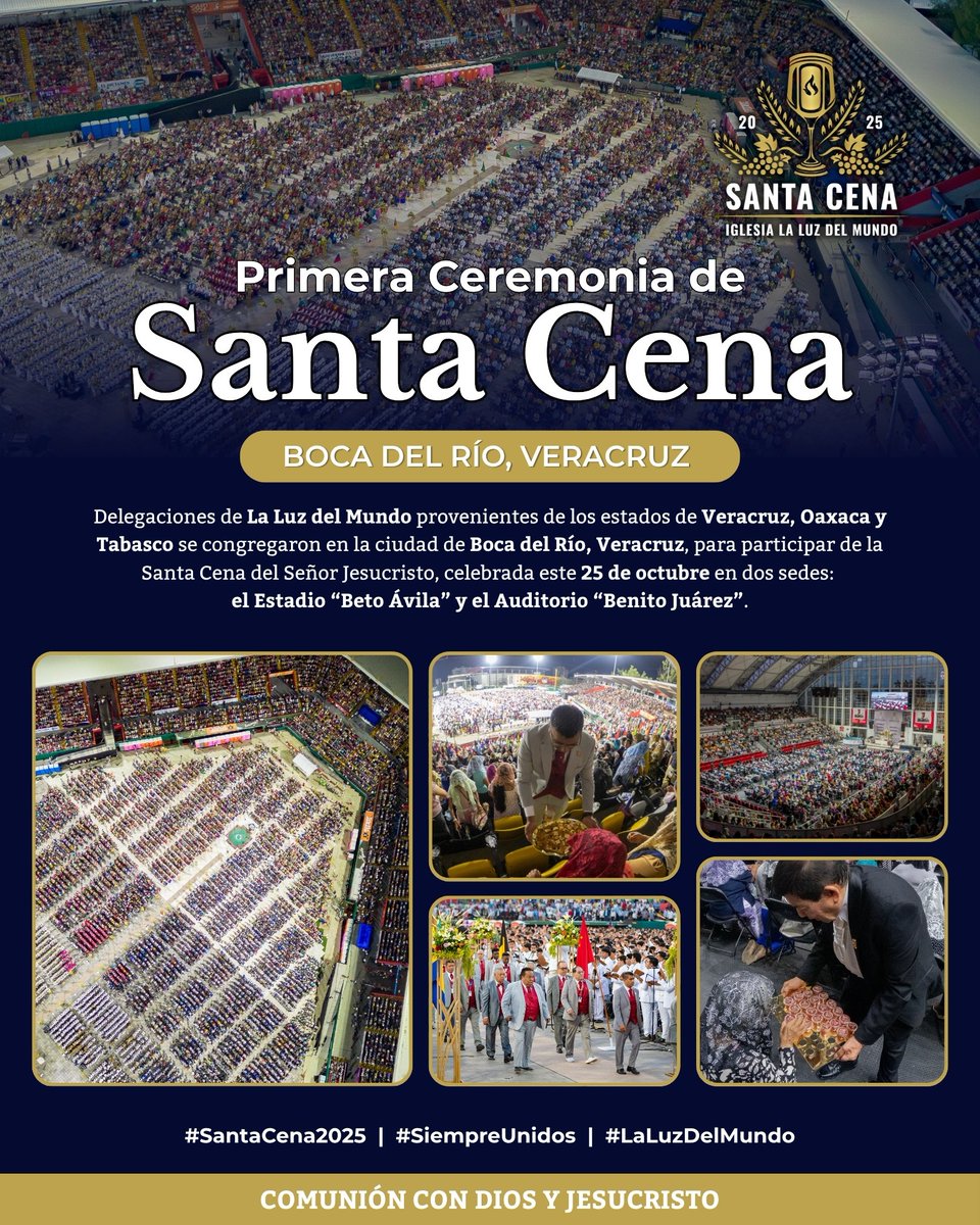 iglesialldm's tweet photo. Primera Ceremonia de Santa Cena | Santa Convocación 2025 - Boca del Río, Veracruz.

Delegaciones de La Luz del Mundo provenientes de los estados de Veracruz, Oaxaca y Tabasco se congregaron en la ciudad de Boca del Río, Veracruz, para participar de la Santa Cena del Señor Jesucristo, celebrada este 25 de octubre en dos sedes: el Estadio “Beto Ávila” y el Auditorio “Benito Juárez”.

#SantaCena2025 | #LaLuzDelMundo | #SantaCenaVeracruz | #SiempreUnidos