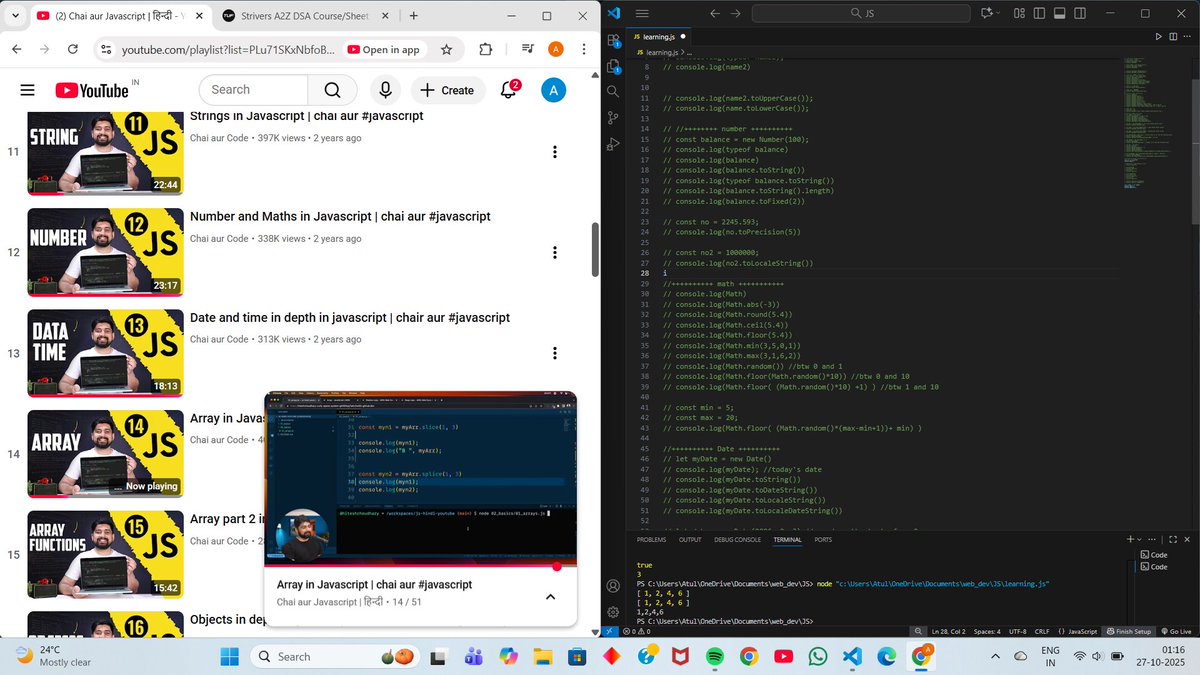 AtulBharat26788's tweet image. Day 11 of #100DaysOfCode
Started JS again. Learned:
1. Strings
2. Numbers and math
3. Date and time
4. Arrays
#BuildInPublic #JavaScript #CodingJourney #ChaiAurCode