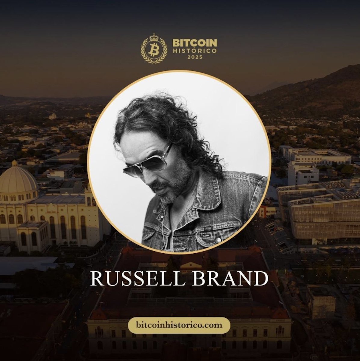 📣 Special Event Announcement | BITCOIN HISTÓRICO | San Salvador 🇸🇻 We  are thrilled to announce an exclusive prelude event: A Fireside with  Russell Brand! Join us the day before the main