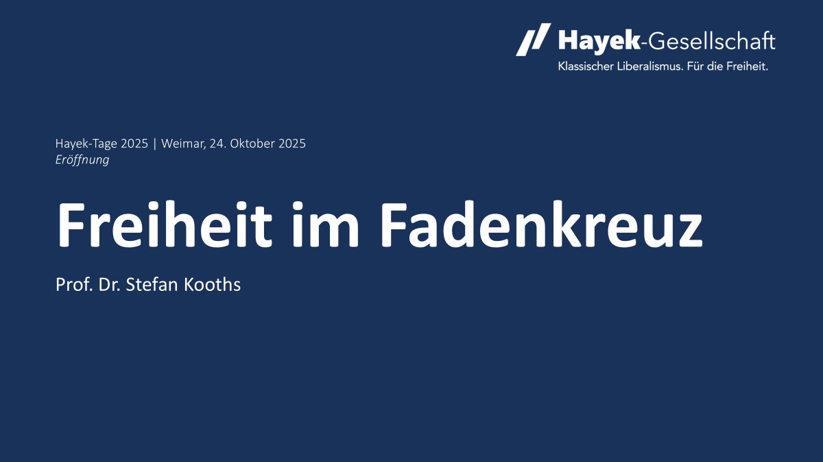 #Freiheit im Fadenkreuz: Eröffnungsvortrag zu den #Hayek-Tagen 2025 in Weimar. Hier schon mal die Folien: kooths.de/download/prese…
