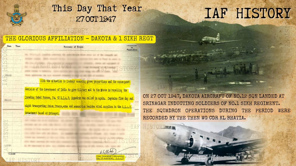 IAF_MCC's tweet image. #ThisDayThatYear, On, 27 Oct 1947, A defining moment in India’s military history.
At 0500 hrs, a Indian Air Force #Dakota aircraft piloted by Wg Cdr KL Bhatia, carrying Lt Col Dewan Ranjit Rai &amp;amp; troops of 1 SIKH regiment, took off from Delhi and landed at Srinagar after 3 hrs 55…