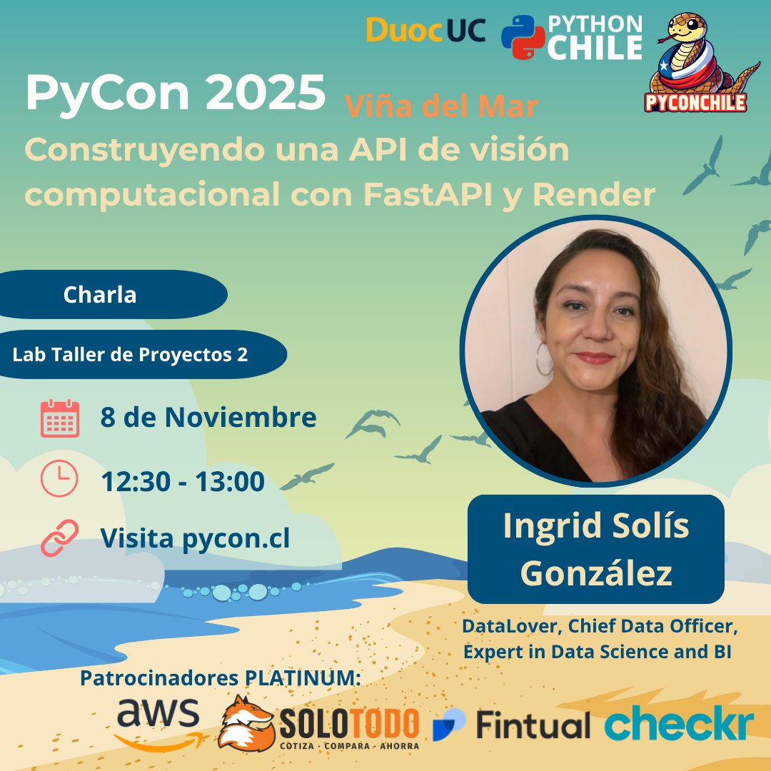 pythonchiledev's tweet image. ChatGPT Plus
💡 API de visión computacional
Ingrid Solís muestra cómo desplegar proyectos Python+ML con FastAPI y Render 🐍💻
📅 8/11 | 🕧 12:30 – 13:00 | DUOC UC
Nivel intermedio | Datos | Construye y despliega tu API de ML 🚀
#PyConChile2025 #PythonChile