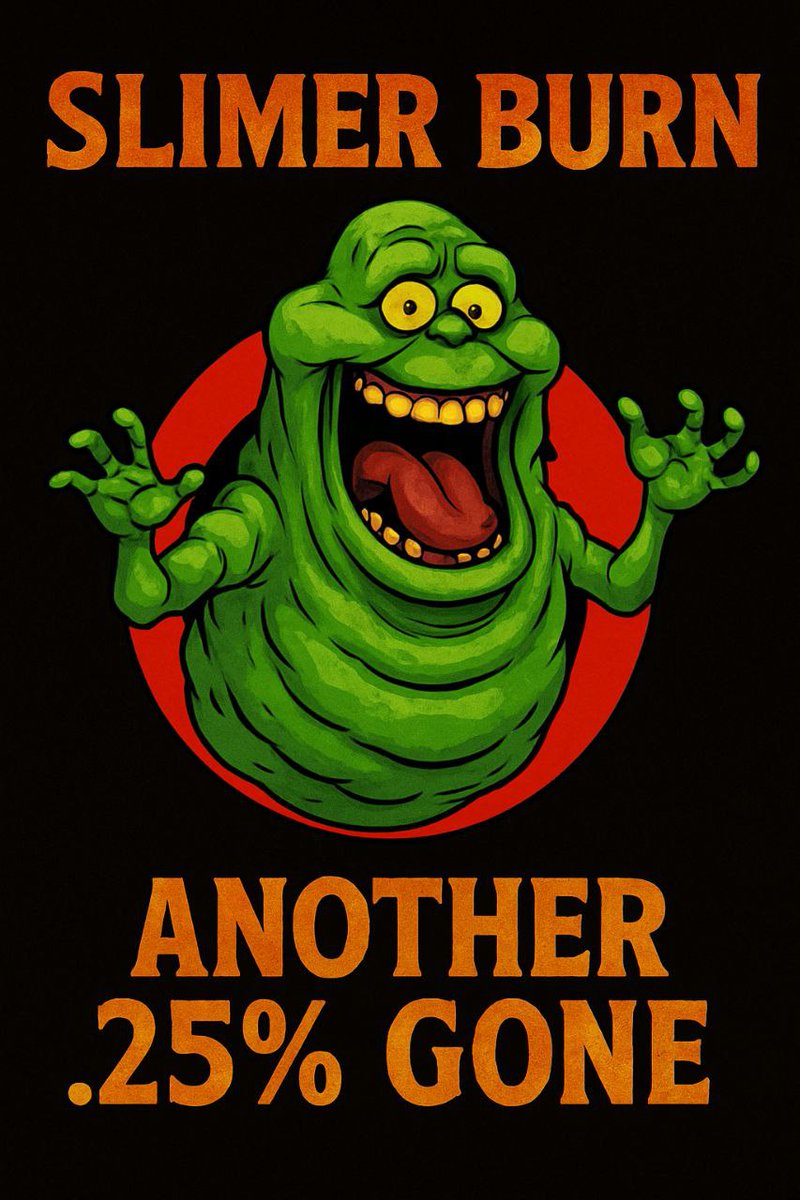 🔥 $SLIMER Burn Update 🔥

$SLIMER has permanently removed 0.25% of total supply, bringing the cumulative burn to an impressive 68.62%.

This milestone reinforces $SLIMER’s core mission of engineered scarcity and sustainable growth. Each burn further contracts supply, amplifying